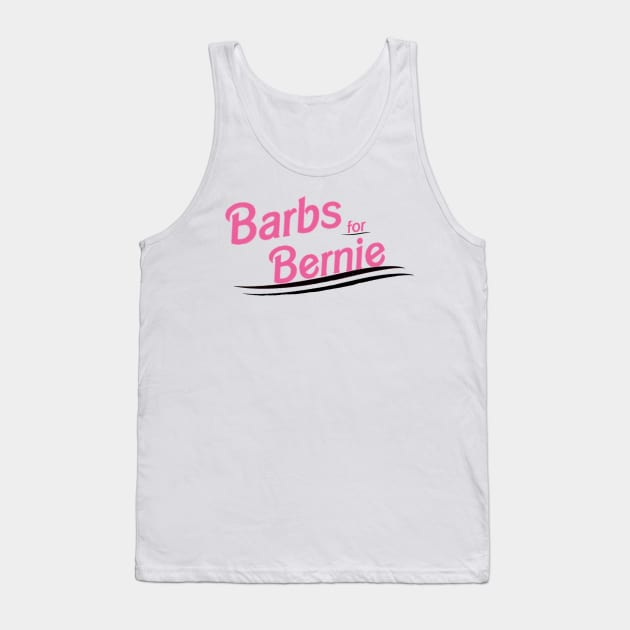 Barbz for Bernie Tank Top by ThatGoodShirt